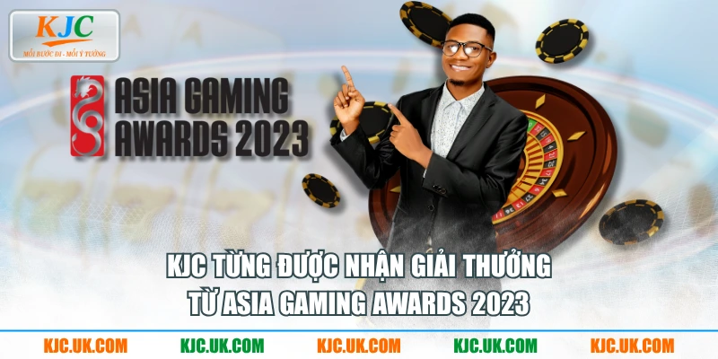 KJC từng được nhận giải thưởng từ Asia Gaming Awards 2023
